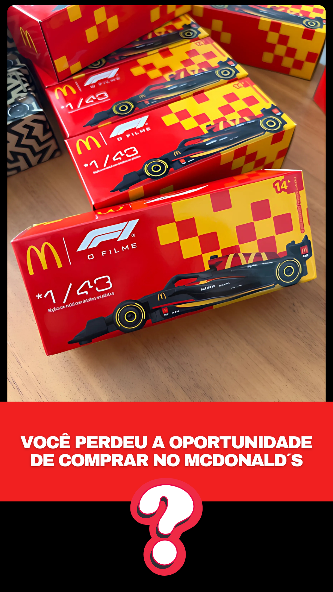 Você perdeu a oportunidade de comprar no McDonald's - Caixas F1 empilhadas com ponto de interrogação